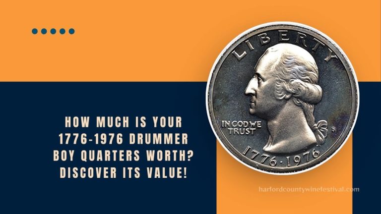 How Much Is Your 1776-1976 Drummer Boy Quarters Worth? Discover Its Value!