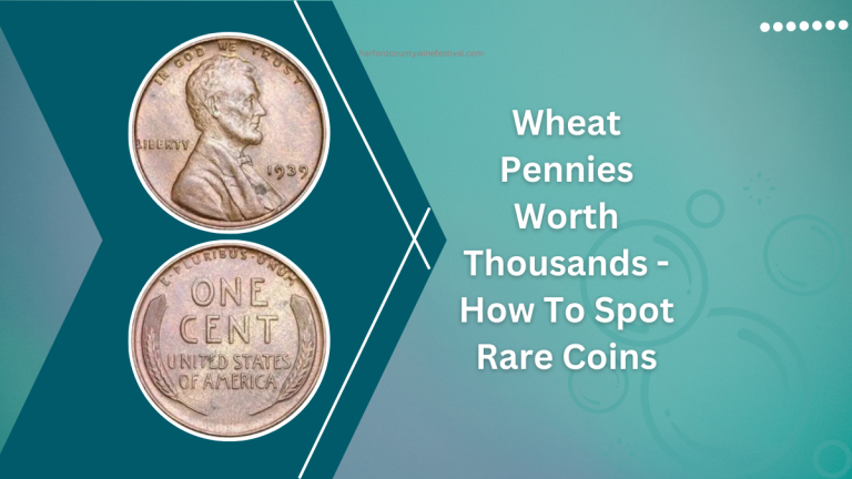 Wheat Pennies Worth Thousands - How To Spot Rare Coins In Your Pocket Change
