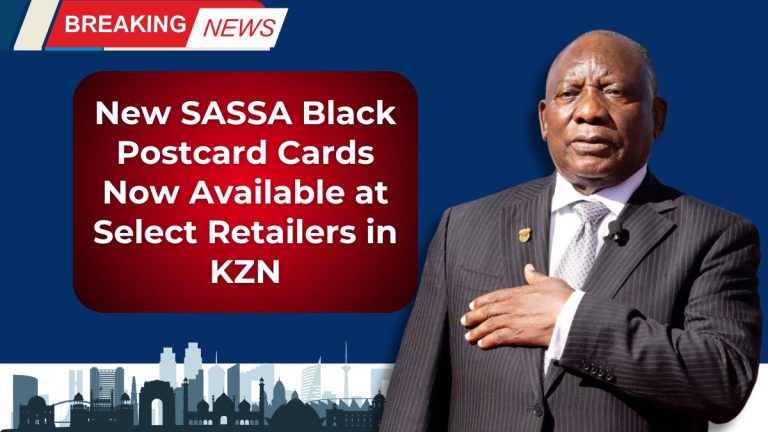 New SASSA Black Postcard Cards Now Available at Select Retailers in KZN