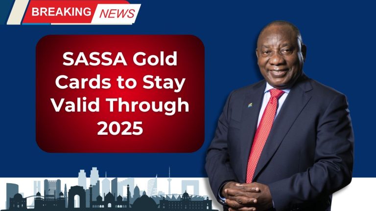 SASSA Gold Cards to Stay Valid Through 2025